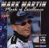 MARK MARTIN: MARK OF EXCELLENCE By Larry Woody - Hardcover **Mint Condition**